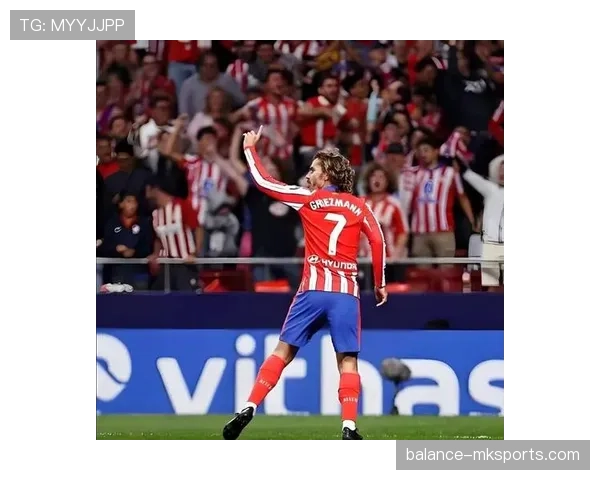 马竞防守稳定性下滑趋势显现，本赛季联赛竞争格局面临考验